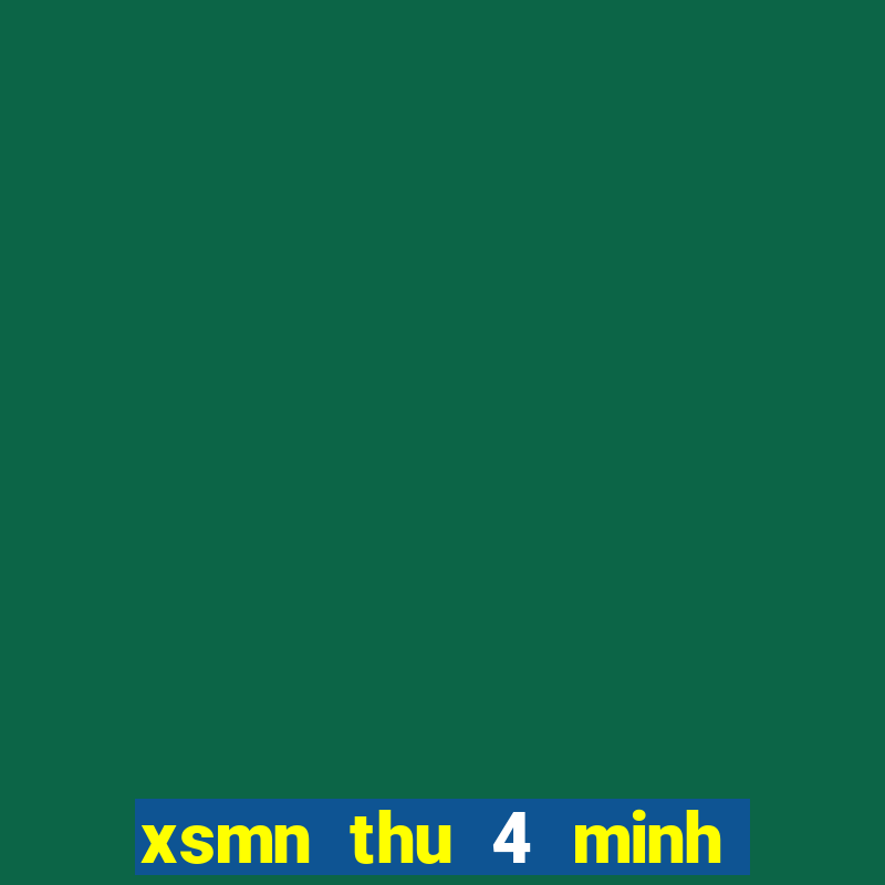 xsmn thu 4 minh ngoc truc tiep hom nay