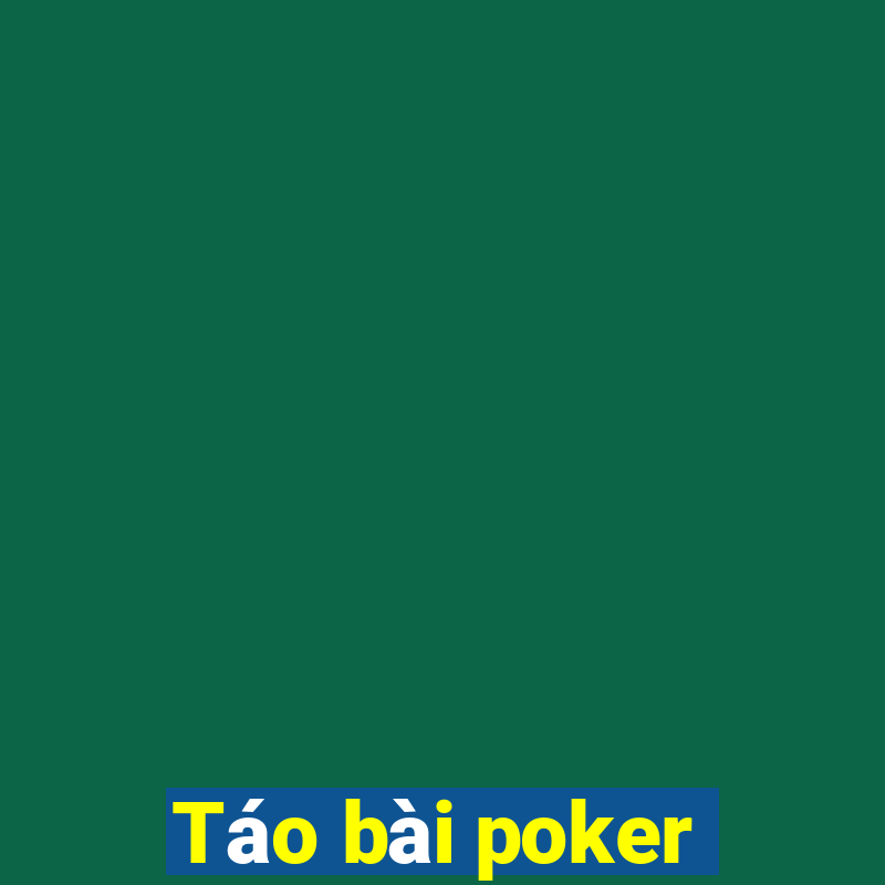 Táo bài poker