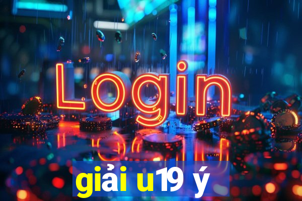 giải u19 ý