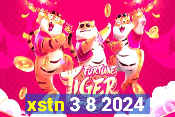 xstn 3 8 2024