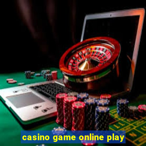 casino game online play