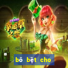 bô bệt cho bệnh nhân