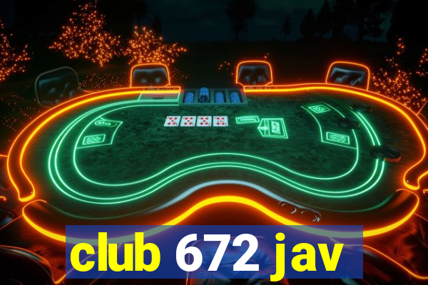 club 672 jav