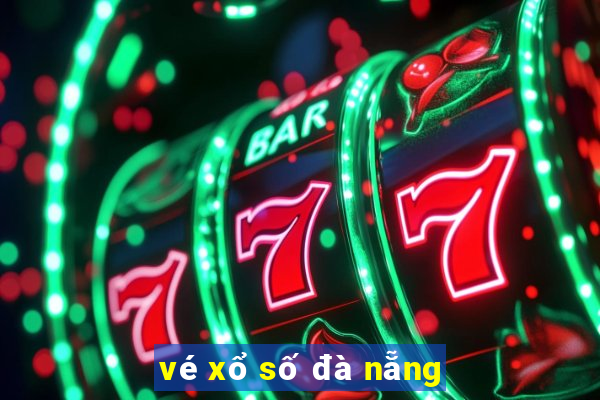 vé xổ số đà nẵng