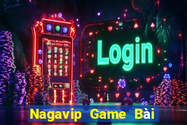 Nagavip Game Bài Tài Xỉu