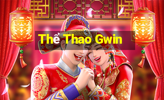 Thể Thao Gwin