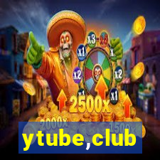 ytube,club