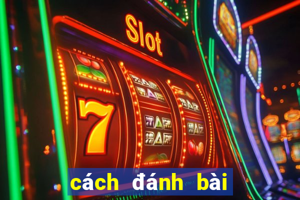 cách đánh bài xì dách thắng