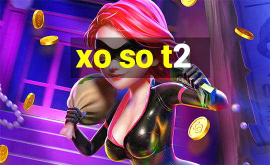 xo so t2