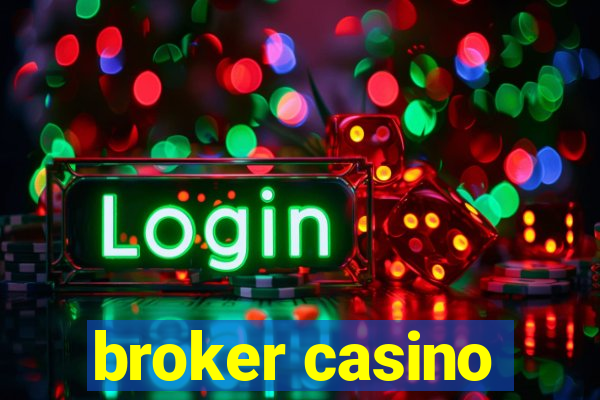 broker casino