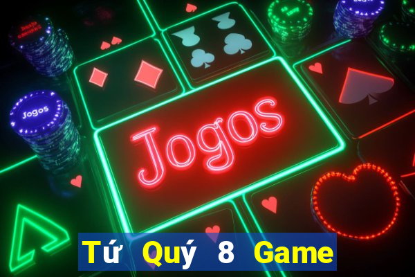 Tứ Quý 8 Game Bài Royal