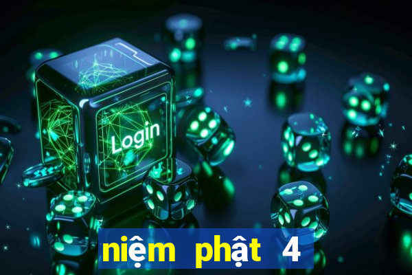 niệm phật 4 chữ nhanh