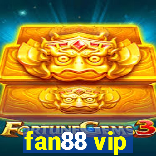 fan88 vip