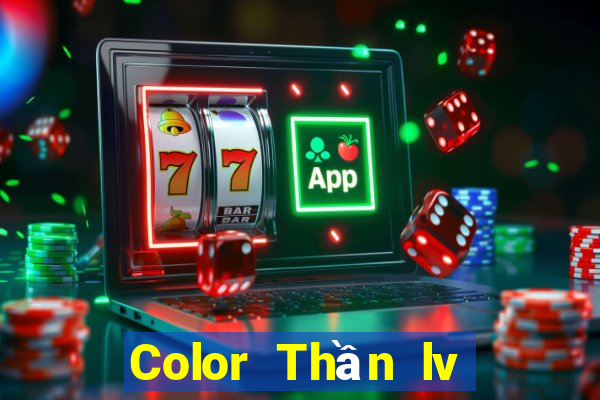 Color Thần lv Rich Color Net