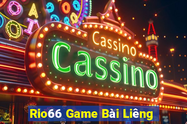 Rio66 Game Bài Liêng