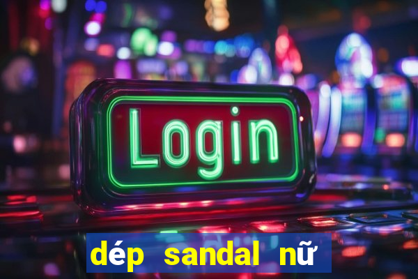 dép sandal nữ 2014 đế bệt