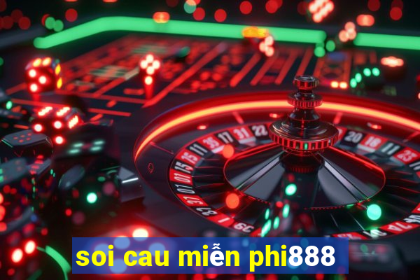 soi cau miễn phi888