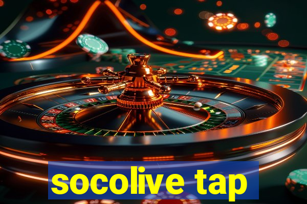 socolive tap