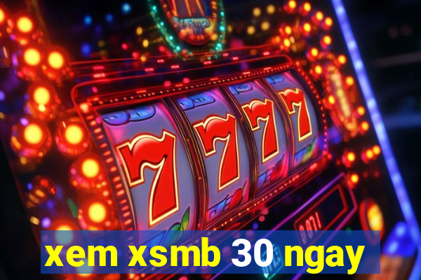 xem xsmb 30 ngay