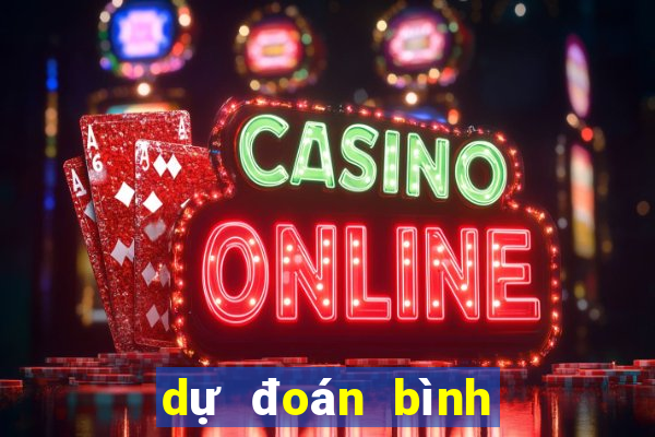 dự đoán bình định hôm nay