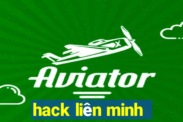 hack liên minh