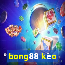 bong88 kèo