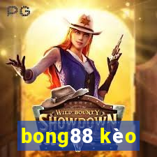 bong88 kèo