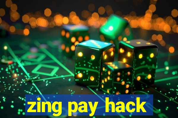 zing pay hack