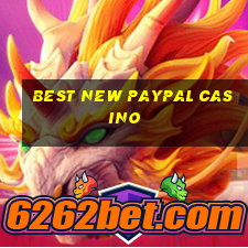 best new paypal casino