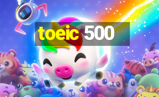 toeic 500