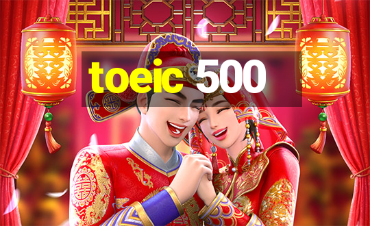 toeic 500