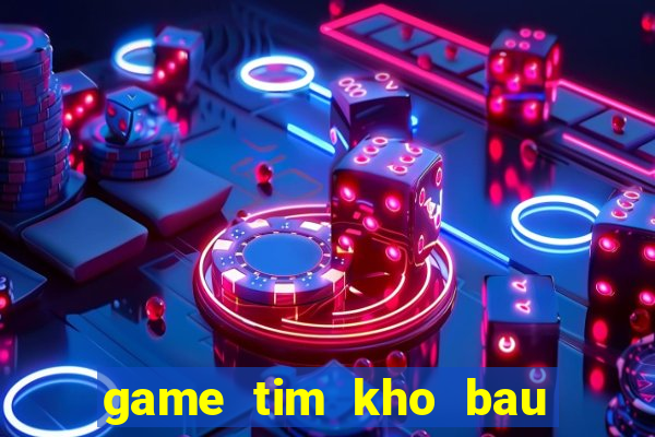 game tim kho bau 2 nguoi