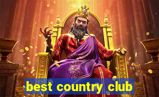 best country club