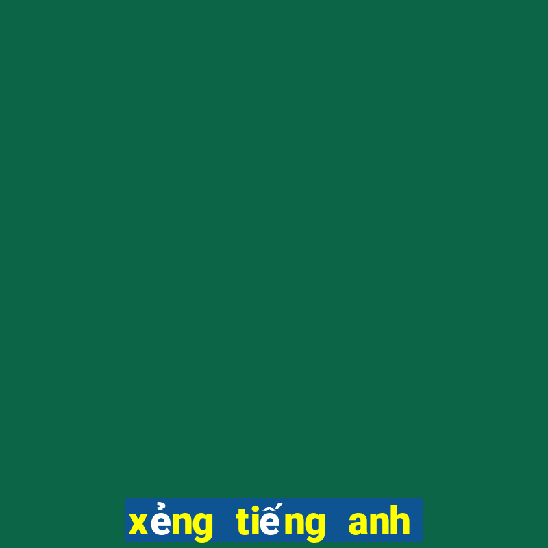 xẻng tiếng anh là gì