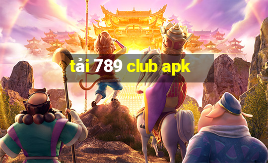 tải 789 club apk