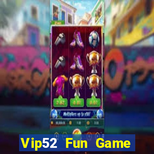 Vip52 Fun Game Bài B88