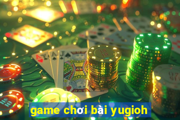 game chơi bài yugioh