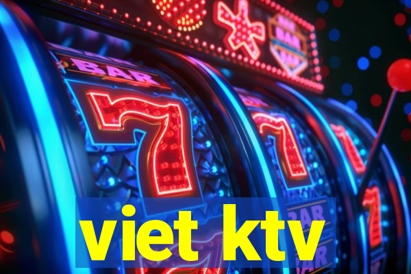 viet ktv