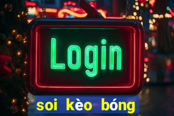 soi kèo bóng đá thổ nhĩ kỳ