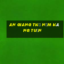 an giang thứ năm hàng tuần