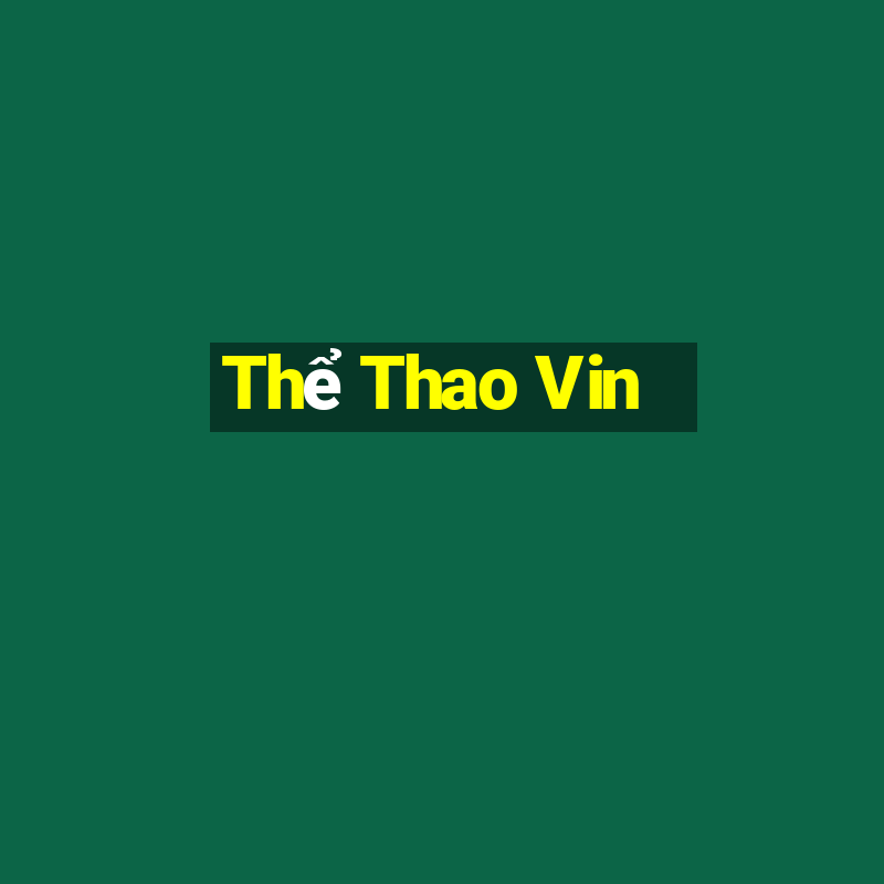 Thể Thao Vin