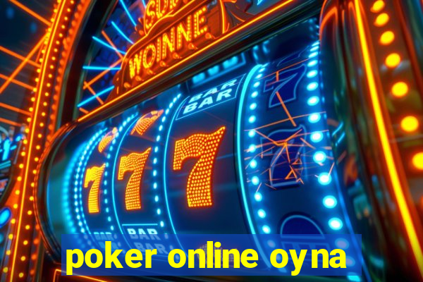 poker online oyna