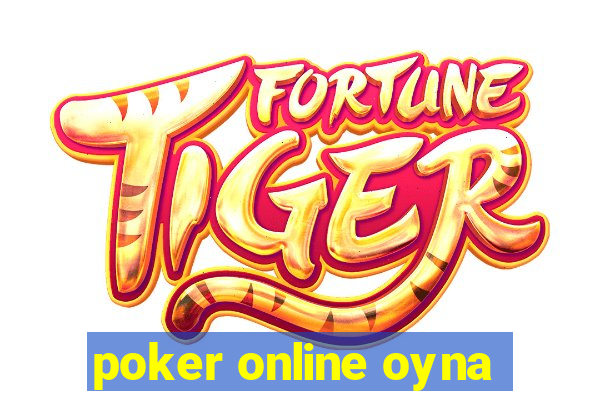 poker online oyna