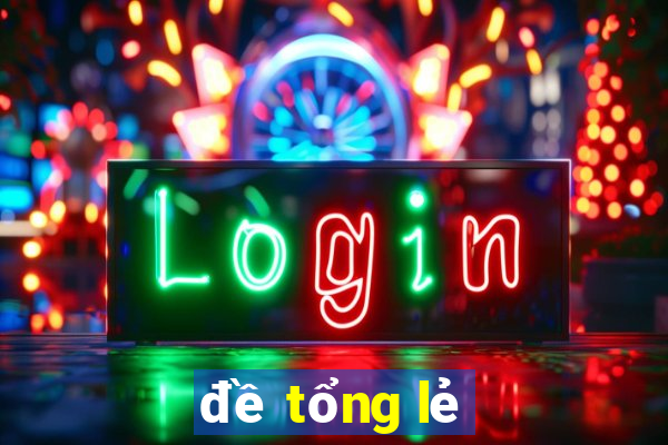 đề tổng lẻ