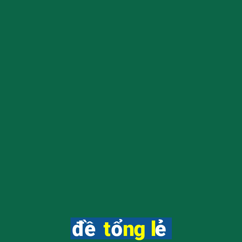 đề tổng lẻ