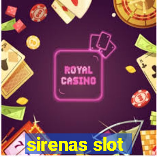 sirenas slot