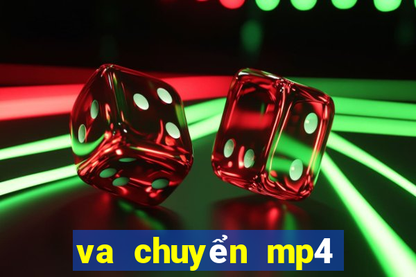 va chuyển mp4 sang mp3