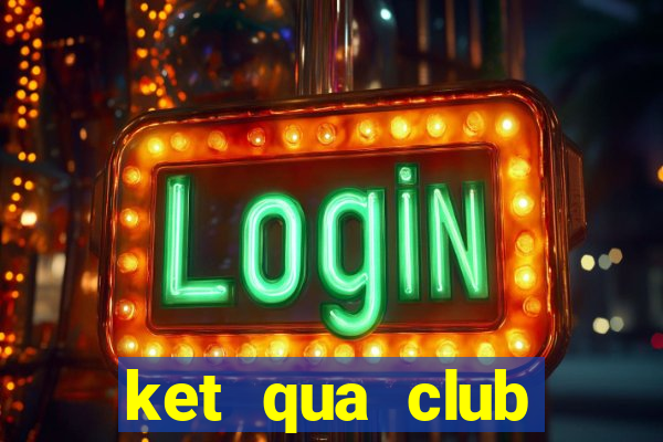 ket qua club america nữ