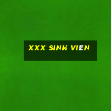 xxx sinh viên