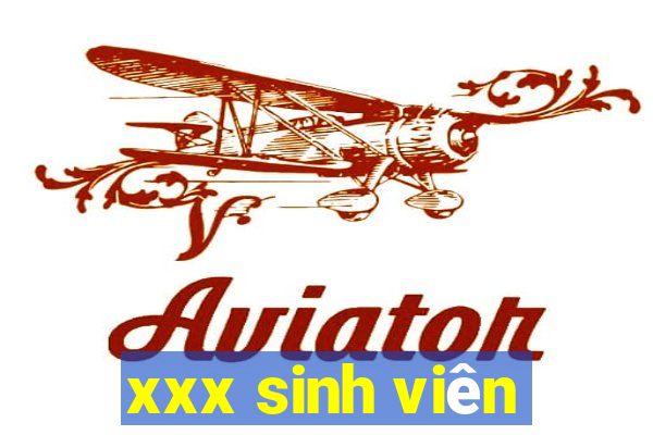 xxx sinh viên